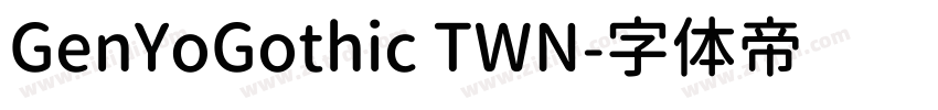 GenYoGothic TWN字体转换